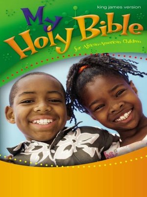 cover image of My Holy Bible for African-American Children, KJV